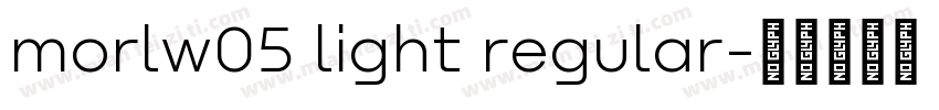 morlw05 light regular字体转换